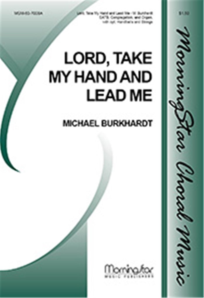 Lord, Take My Hand and Lead Me